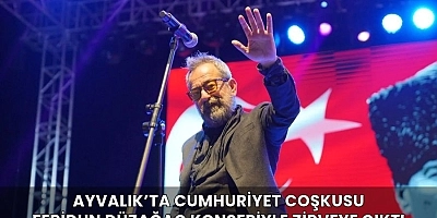 AYVALIK’TA CUMHURİYET COŞKUSU FERİDUN DÜZAĞAÇ KONSERİYLE ZİRVEYE ÇIKTI