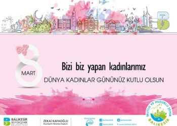8 MART DÜNYA KADINLAR GÜNÜ KUTLAMASI