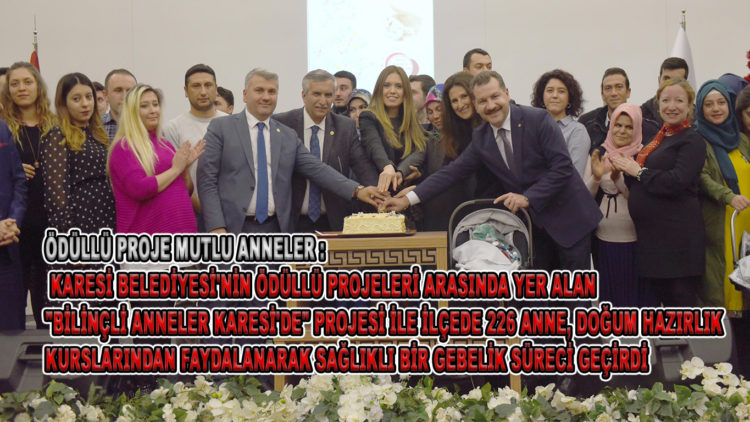 “ÖDÜLLÜ PROJE MUTLU ANNELER”