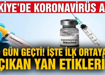 Türkiye’deki ilk koronavirüs aşısında son durum! 5 gün oldu, yan etkileri neler?