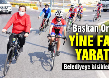 – BAŞKAN ORKAN BELEDİYEYE PEDAL ÇEVİREREK GELDİ