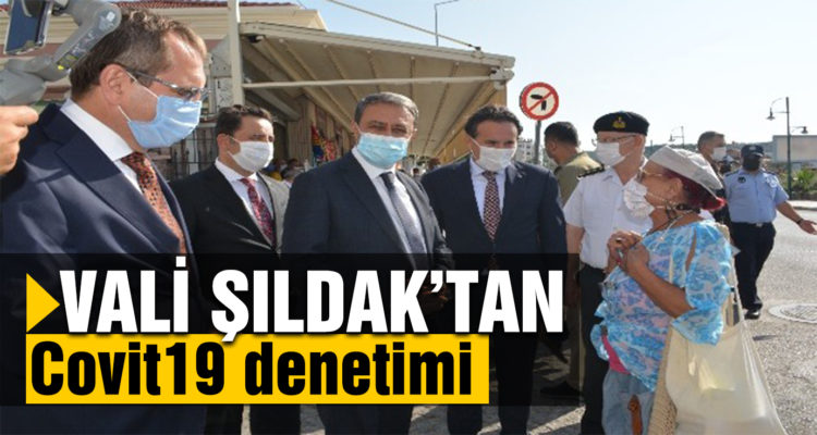 Ayvalık’ta Vali Şıldak’tan Covit19 denetimi
