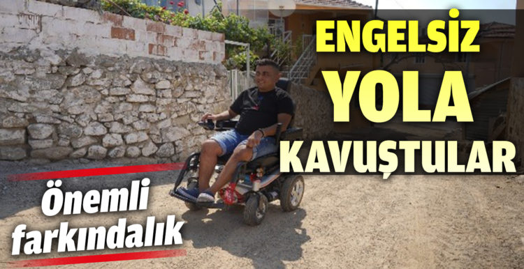 Engelsiz yola kavuştular