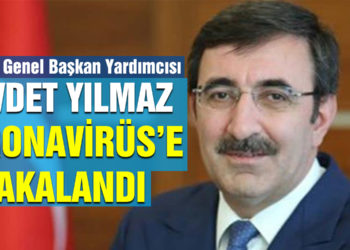 AK Parti Genel Başkan Yardımcısı Yılmaz’a Kovid-19 tanısı konuldu