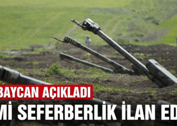 Azerbaycan’da kısmi seferberlik ilan edildi