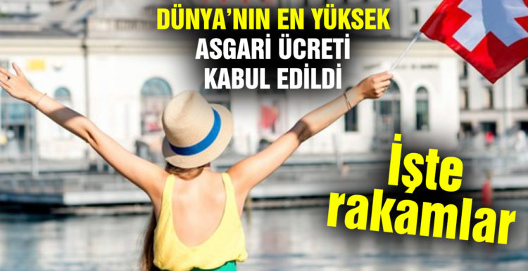 İsviçre’de dünyanın en yüksek asgari ücreti kabul edildi