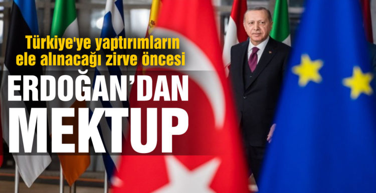 Erdoğan’dan AB liderlerine mektup