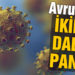Avrupa’da Covid-19 salgınında ikinci dalga paniği