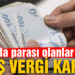 Vergi oranlarıyla ilgili son dakika kararı! Cumhurbaşkanı imzasıyla Resmi Gazete’de yayımlandı