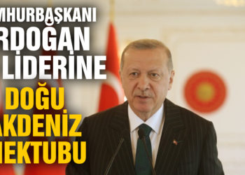 Cumhurbaşkanı Erdoğan’dan AB liderlerine Doğu Akdeniz mektubu