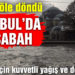 Hava durumuyla ilgili Meteoroloji’den son dakika tahminleri!