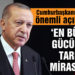 Cumhurbaşkanı Erdoğan’dan önemli açıklamalar