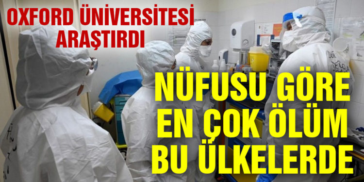 Dünyada oransal olarak en fazla Covid-19 ölümü hangi ülkelerde yaşandı?