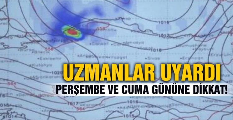 Uzmanlar uyardı! İstanbullular perşembe ve cuma gününe dikkat