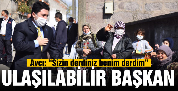 Ulaşılabilir Başkan Hasan Avcı
