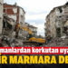 Aykan: “1509 Marmara Depremi tekrarlayabilir”