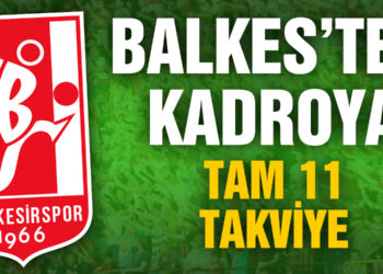 Balıkesirspor’dan kadroya 11 takviye