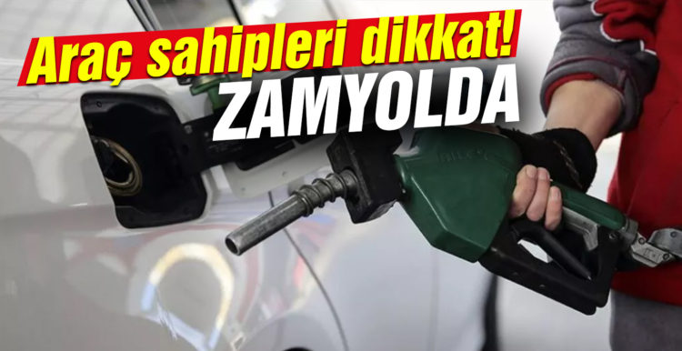 Benzin ve motorine zam yolda
