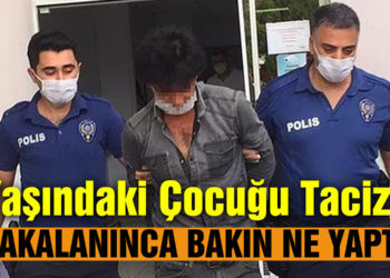 15 Yaşındaki Çocuğu Taciz Etti: Yakalanınca Sağır ve Dilsiz Takliti Yaparak Kurtulamaya Çalıştı