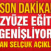 Yüz yüze eğitim genişliyor! Bakan Selçuk detayları açıklıyor