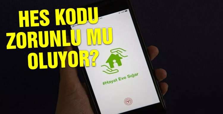HES kodu uygulaması yaygınlaşıyor! Herkes için HES zorunlu mu olacak?