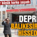 Deprem Balıkesir’de de hissedildi