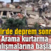 İzmir’de deprem sonrası vatandaşlar arama kurtarma çalışmalarına başladı