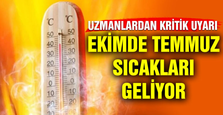 Eylül gibi ekimde de sıcaklıklar ortalamanın üstüne çıkacak