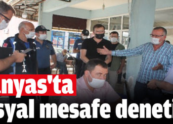 Manyas’ta sosyal mesafe denetimi