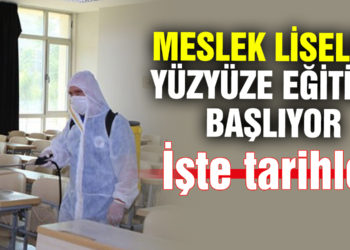 Koronavirüs gölgesinde meslek liseleri yüz yüze eğitime başlıyor!