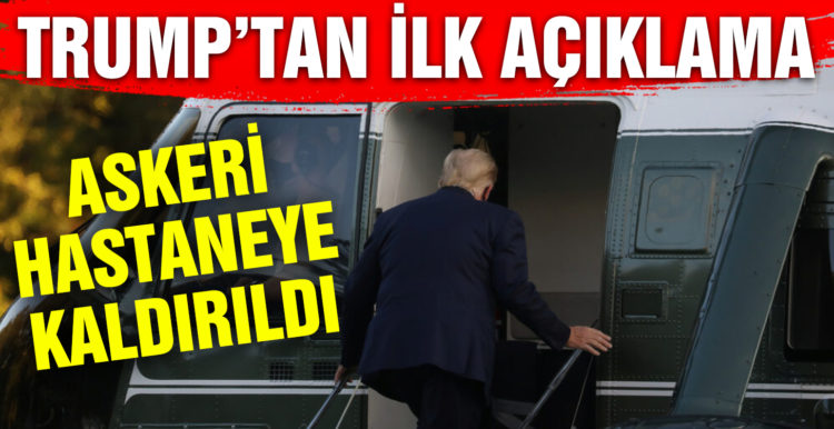 Koronavirüse yakalanan Trump, tedbir amaçlı askeri hastaneye kaldırıldı