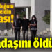 ‘Benim olduğum yere mi geldin’ kavgası! Arkadaşını öldürdü