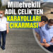 Ak Parti Balıkesir Milletvekili Av. Adil Çelik’ten karayolları çıkarması