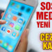 Sosyal medya düzenlemesi yürürlüğe girdi!