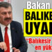 Bakan Koca’dan Balıkesir için uyarı