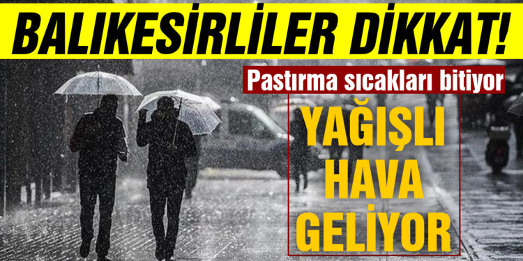 Son hava durumu tahmini! Meteoroloji uzmanı duyurdu, çarşamba günü pastırma sıcakları bitiyor