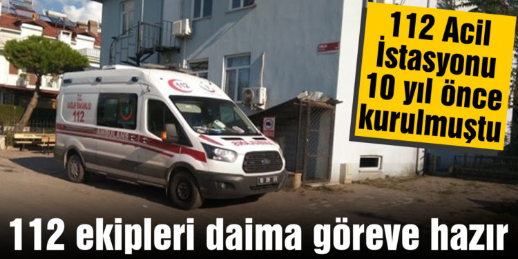112 ekipleri daima göreve hazır