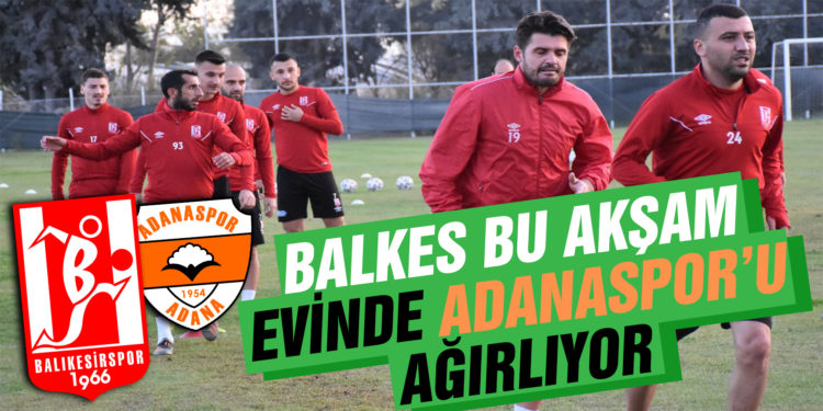 Balkes’in konuğu Adanaspor