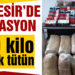 Balıkesir’de polis 130 kilo kaçak tütün ele geçirdi