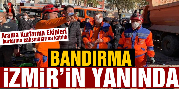 Bandırma İzmir’in yanında