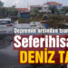 Depremin ardından İzmir-Seferihisar’da deniz taştı