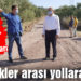 Zeytinlikler arası yollara neşter