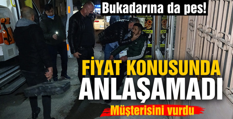 Fiyat konusunda anlaşamadığı müşterisini vurdu