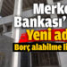 Merkez Bankası’ndan bir ‘sıkılaştırma’ adımı daha