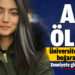 Üniversiteli sevgilisini boğarak öldürdü