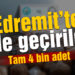 Edremit’te 4 bin adet makaron ele geçirildi