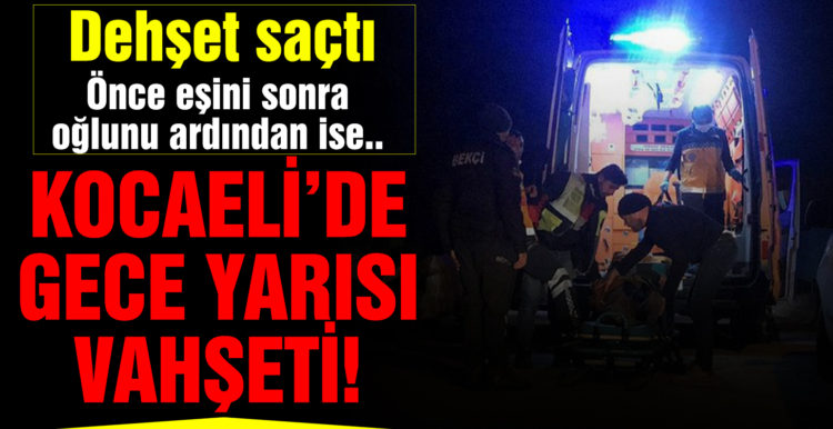 Aile vahşeti: 3 ölü