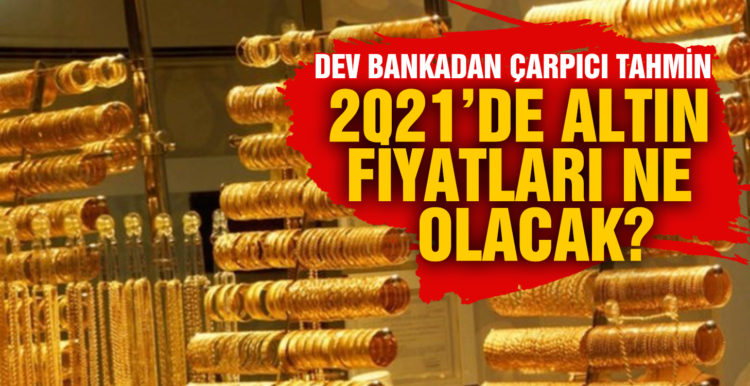 2021’de altın fiyatları ne olacak?