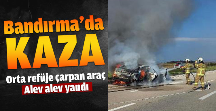 Orta refüje çarpan araç alev alev yandı