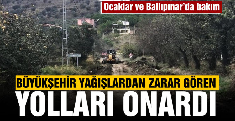 Büyükşehir yağışlardan zarar gören yolları onardı